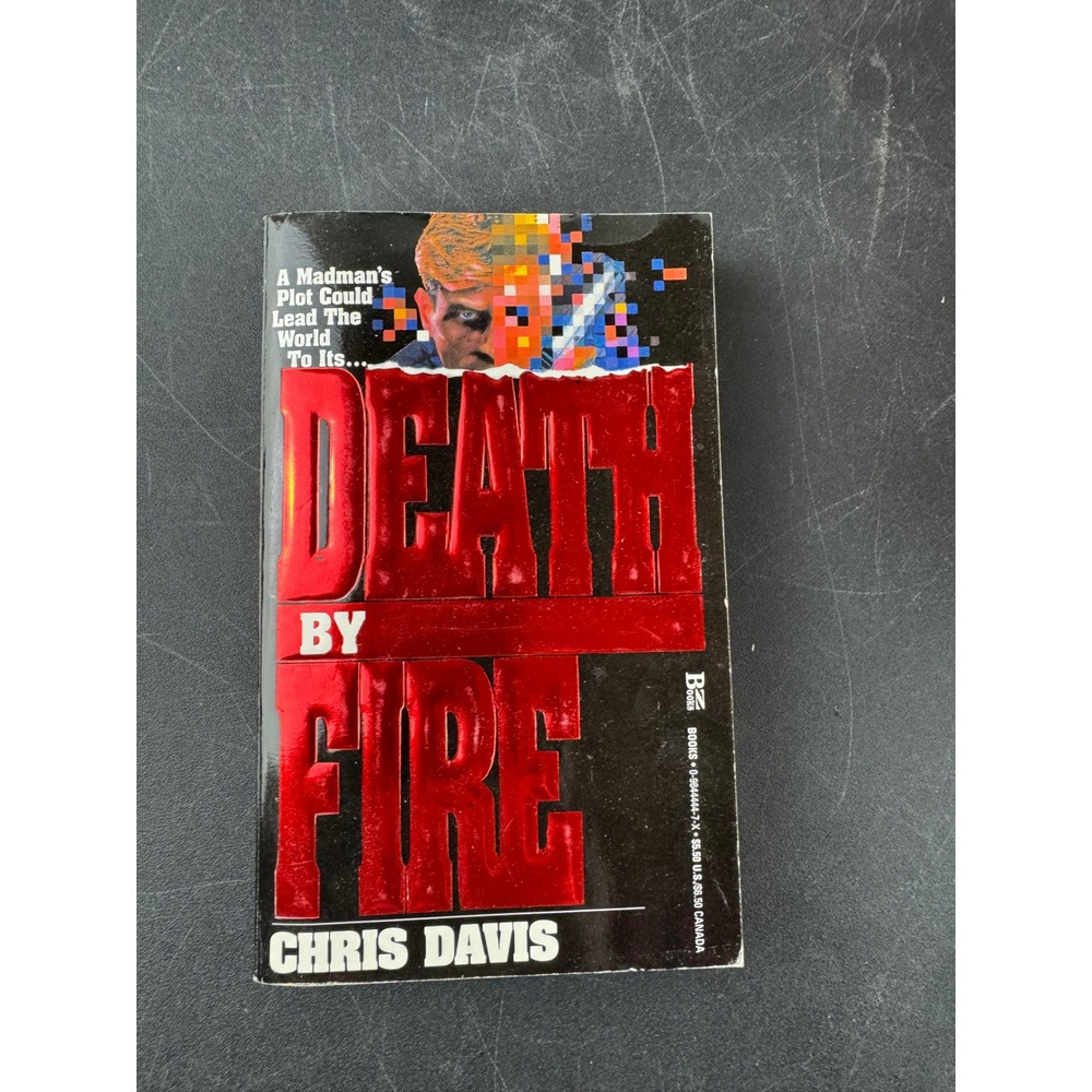 Death by Fire Chris Davis 1995 Paperback Techno-Thriller‎ ISBN 096444447X